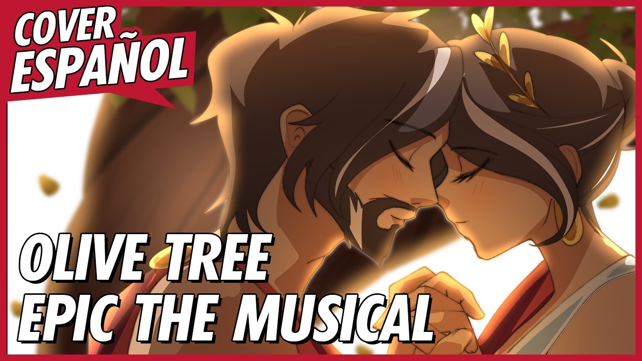 OLIVE TREE - EPIC THE MUSICAL | CUT SONG COMPLETA en ESPAÑOL | EPIC en ESPAÑOL | David Delgado
