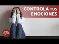 Cómo CONTROLAR las EMOCIONES 🧠 | 15 Técnicas de Autocontrol e Inteligencia Emocional