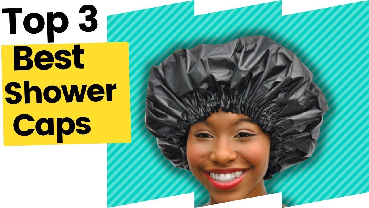 Best Shower Caps for long hair in 2023 YouTube