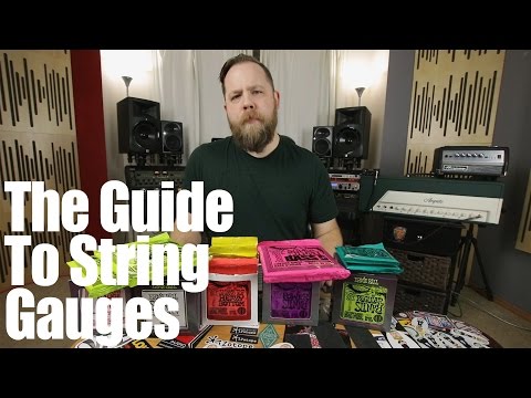 the-guide-to-string-gauges!