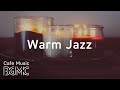 Candle Night Jazz Music - Good Mood Warm Jazz  Mix - Relaxing Music