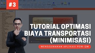 Tutorial Software POM QM Ep.03 | Optimasi Biaya Transportasi (Minimisasi) | Deskripsi Lengkap screenshot 3