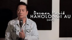 Haholongi Au - Dorman Manik ( Official Video )  - Durasi: 3:31. 
