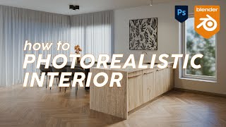 How to Create a Photorealistic Interior in Blender - Kitchen