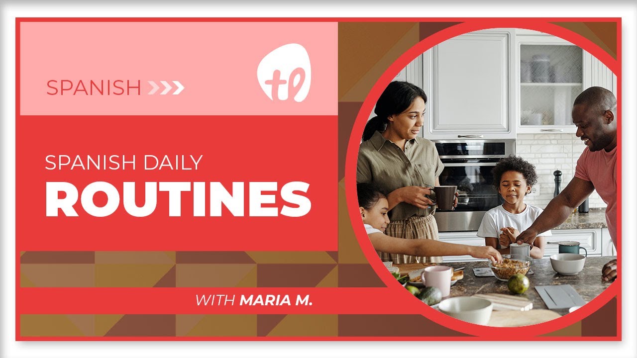 Spanish: How To Talk About Daily Routines - YouTube