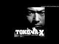 TOKONA-X / they want T-X