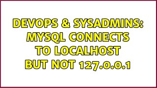 Celebrity DevOps & SysAdmins: MySQL connects to localhost but not 127.0.0.1 Net Worth