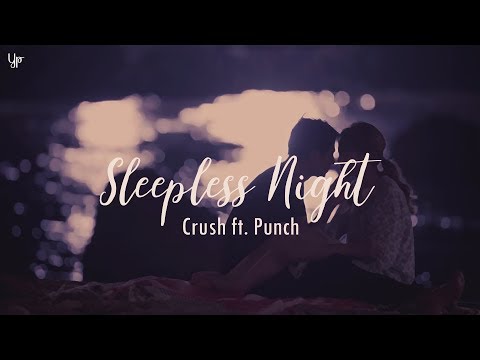 Vietsub/Engsub • Sleepless Night • Crush ft. Punch • Chỉ có thể là yêu OST Part 3