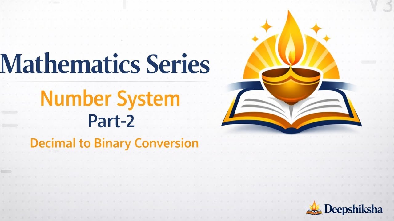 Number System Part-2 | Decimal to Binary Conversion & Binary to Decimal ...