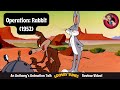 Operation rabbit 1952  an anthonys animation talk looney tunes review