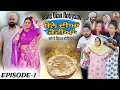 Sone Dian Rotiyaan (Ep-1) | Punjabi Short Movie