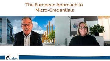 Summary of the European Approach and Definition of Micro-Credentials - Edalex Video Interview