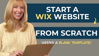 #1 How to Build a Wix Website on a Blank Template • How to Start Your Wix Website Tutorial