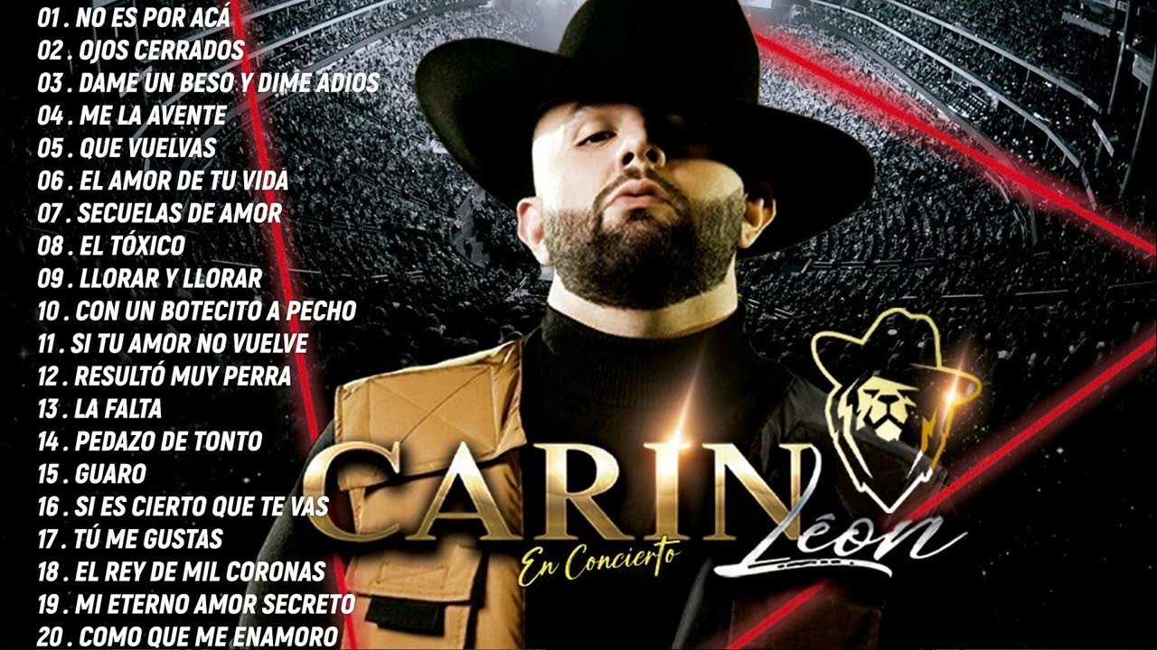 Carin Leon Mix 2023 Sus Mejores Exitos Lo mas Nuevo 2023 YouTube