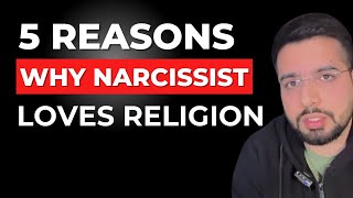 5 Reasons Why a Narcissist Loves Religion by Danish Bashir 7,290 views 13 days ago 13 minutes, 9 seconds