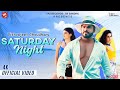 Saturday night official vishvajeet choudhary  latest haryanvi song  tpz haryanvi