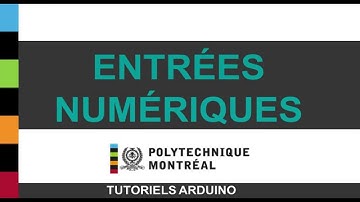 Tutoriels Arduino -  Entrées numériques