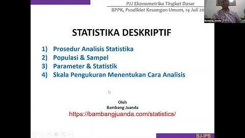 Statistika Deskriptif oleh Prof Bambang Juanda, Departemen Ilmu Ekonomi FEM-IPB
