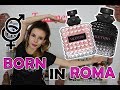 VALENTINO BORN IN ROMA PERFUMES FOR HER & FOR HIM REVIEW