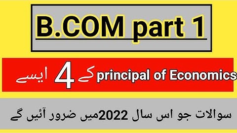 Important questions of economics /B. Com part1 for 2022/ paper Preparation 2022