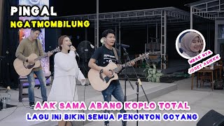 PINGAL - NGATMOMBILUNG (LIVE) NABILA MAHARANI FT. TRI SUAKA