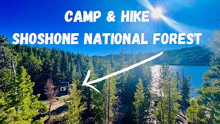 Your Next Adventure Awaits - Camp & Hike in the Shoshone National Forest