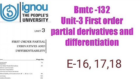 (v-26) Ignoucbcs bag bscg mathematics bmtc-132 unit-3 First order partial derivatives E-16, 17,18