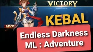 Hero Kebal | Endless Darkness |Mobile Legends : Adventure (Indonesia)