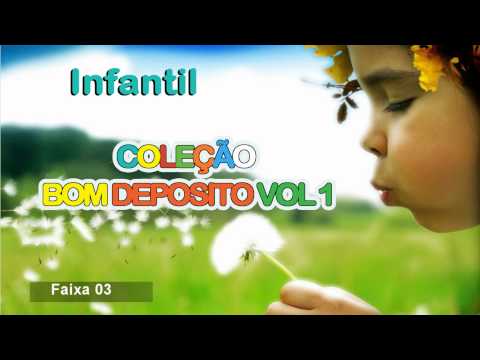 Infantil Faixa 3 ( Coleção Bom Deposito Vol:01 )