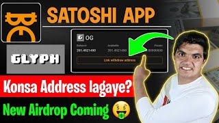 Satoshi App new update || How to link OG withdrawal Address || konsa Address lagaye screenshot 4