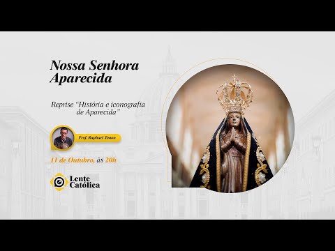 LIVE ESPECIAL | Em honra a Nossa Senhora Aparecida