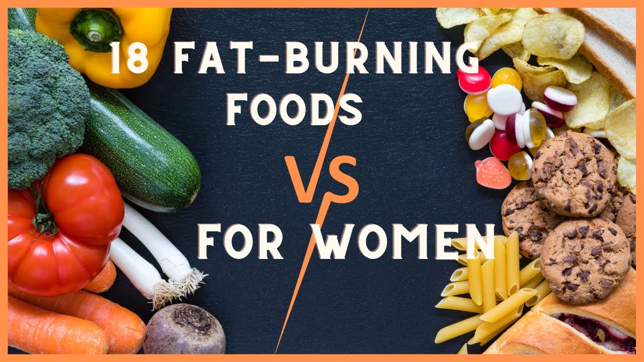 Lose Weight Faster with These 18 Fat-Burning Foods for Women - YouTube