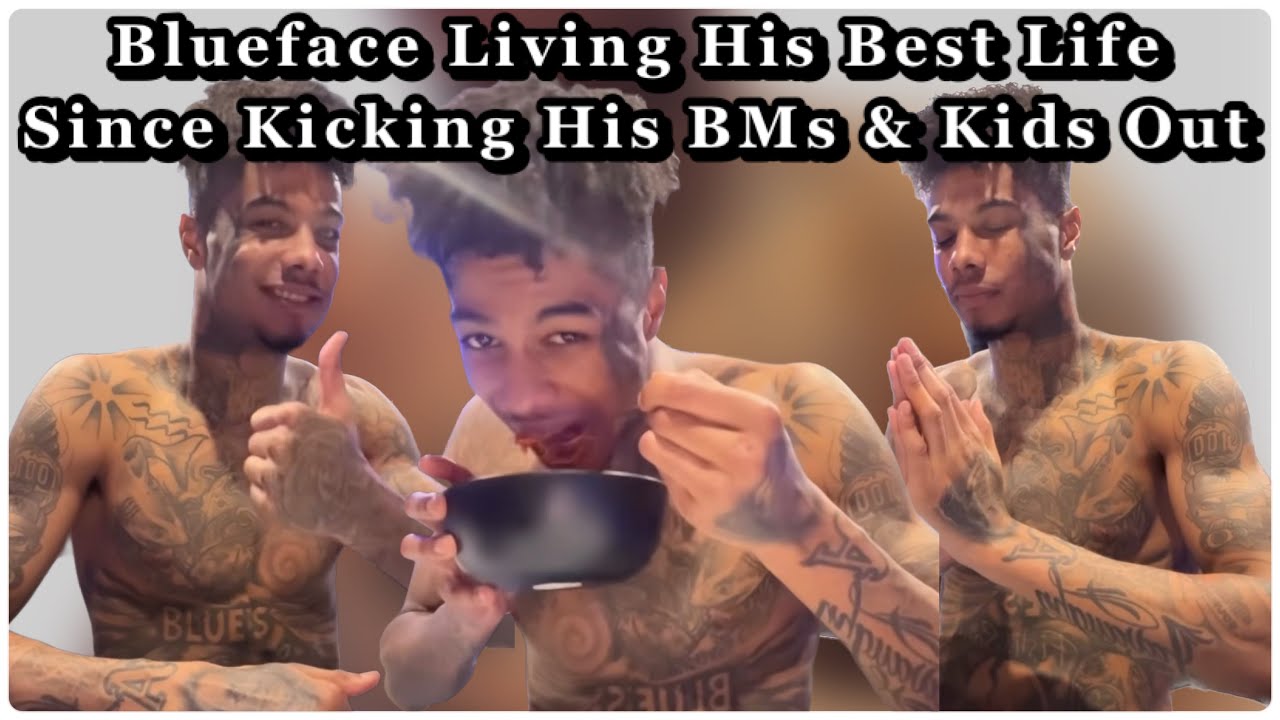 Blueface Living Best Life Since Kicking Jaidyn Alexis & The kids Out 
