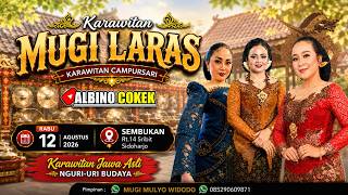 LIVE MUGI LARAS == WEDDING WARTI & AJI ==  GUN'S audio == ALBINO A1