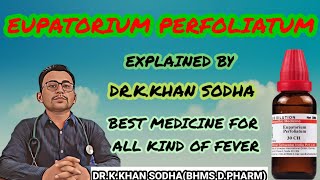 Eupatorium perfoliatum- homeopathic medicine for all type of fever #best #dr.k.khan sodha