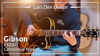 Gibson ES350T Centennial 1994 played by Lars den Ouden | Demo