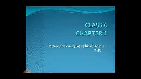 Representation of geographical features  Part 1