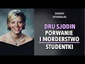 Sprawa dru sjodin  karolina anna