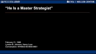 He Is a Master Strategist @TheLBJLibrary