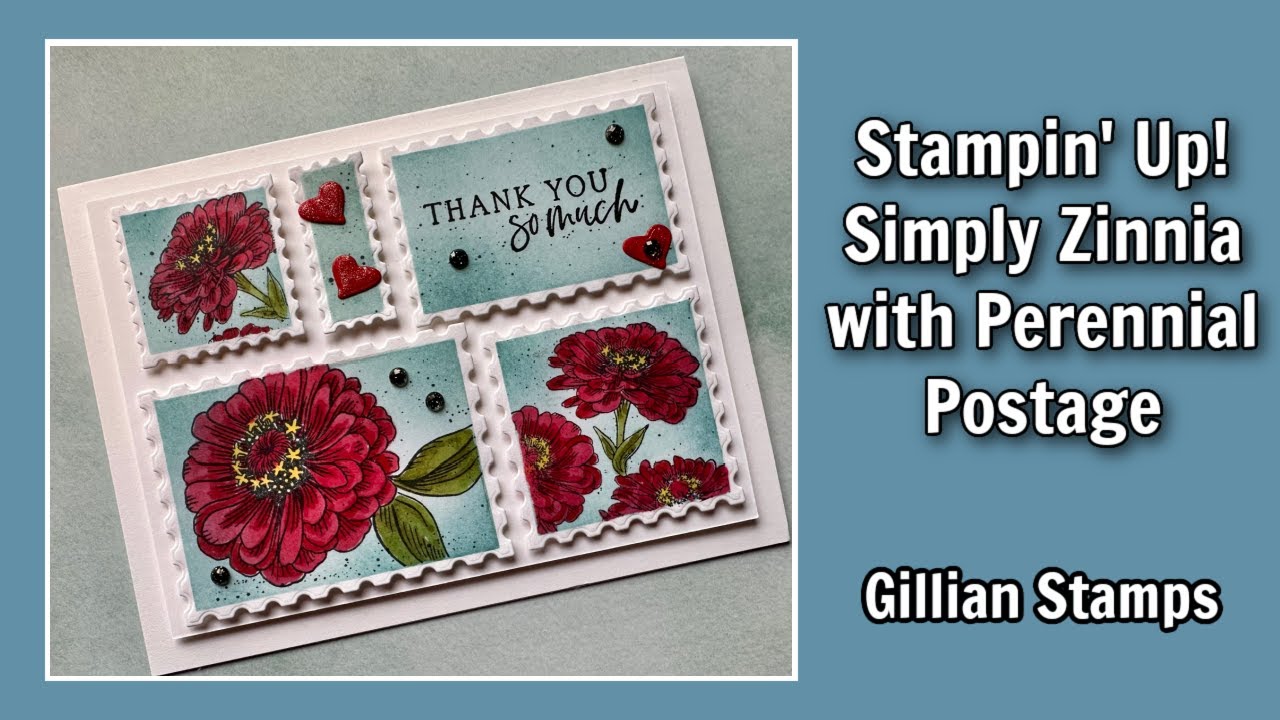 Stampin' Up! - Simply Zinnia with Perennial Postage Dies - Lots of tips!