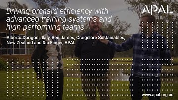 Driving orchard efficiency with advanced training systems and high-performing teams