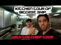 Kitchen Of A Cargo Ship EXPLORERD With The COOK | Life At Sea |