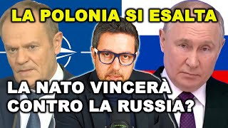 LA POLONIA ESALTA LA NATO | Potenziale militare superiore alla Russia