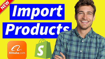 How Do You Import Products From Alibaba to Shopify in 2025