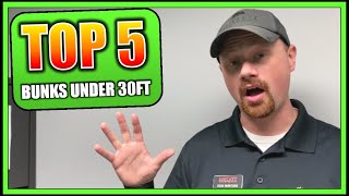 Top 5 Bunkhouse Travel Trailers Under 30ft!!
