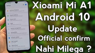 [Xioami Mi A1 Android 10?] | Mi A1 Android 10 Update Nahi Milega? Official confirm?
