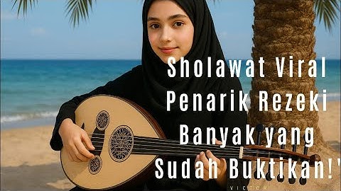 🔥💎✨ 🎧 SHOLAWAT PENARIK REZEKI | "Keajaiban Sholawat Penarik Rezeki – Hati Tenang, Hidup Lapang!" ✨💎🔥