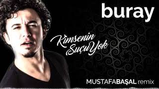 Buray Kimsenin Sucu Yok remix Resimi