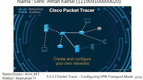 4.3.3.3 Packet Tracer   Configuring VPN Transport Mode - UTS