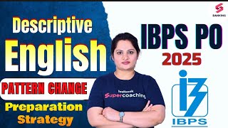 IBPS PO Descriptive Paper Preparation | IBPS PO English Descriptive New Pattern | IBPS 2025
